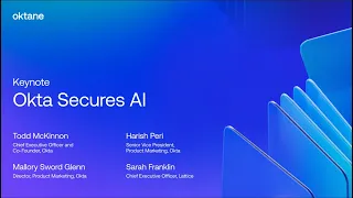 Keynote Okta secures AI Oktane 2025