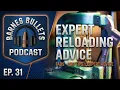 Expert Reloading Advice Common Mistakes FAQs Pro Tips