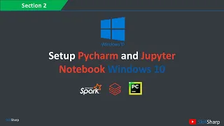 Setup and Python 3 10 3 with PySpark on Windows 10 Data Engineering Spark Databricks Course
