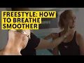 Download Lagu Freestyle: How to Breathe Smoother