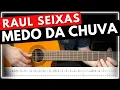 Download Lagu Medo da Chuva - Raul Seixas - Aula de Violão Completa e SIMPLIFICADA