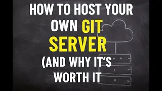 How to Host Your Own Git Server and Why It s Worth It