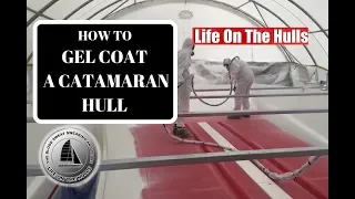 Ep010 How to Spray Gel Coat for a Catamaran Hull