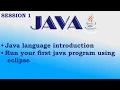 Java - Java language Introduction and Run Your First Program using Eclipse