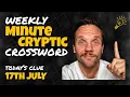 Weekly MinuteCryptic Crossword Friday 17th July