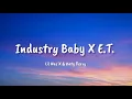 Download Lagu Industry Baby X E T  (Lyrics) |  Lil Nas X , Katy Perry, Meghan Trainor, Ava Max