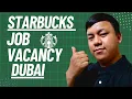 How To Apply For Starbucks Barista Job In Dubai How To Get Barista Job In Starbucks