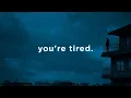 Download Lagu you're tired. || a playlist to listen to while crying in silence ( sad vibes).