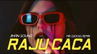 lagu gacor raju caca jihan sound x mr djocks 2025
