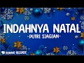 Download Lagu Putri Siagian - Indahnya Natal (Lirik) | Bahagia rayakan natal bersama Semua bersuka ria