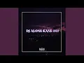 Download Lagu DJ ALONE KANE