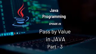 Pass by Value in JAVA Java Methods 29