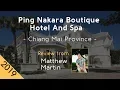 Ping Nakara Boutique Hotel And Spa 5 Review 2019