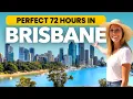 How to Spend 3 Days in BRISBANE Australia The Perfect Travel Itinerary 2026