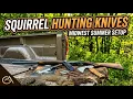 Squirrel Hunting Knives What to take with you