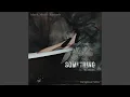 Download Lagu Something