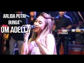 Download Lagu BUNGA!!!ARLIDA PUTRI!!!OM ADELLA