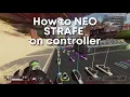 How to NEO strafe on controller in Apex Legends working Season 20