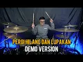 Download Lagu Remember Of Today - Pergi Hilang Dan Lupakan (Demo Version) || Drum Cover