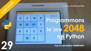 29 - Let s program the 2048 game in Python on the Numworks