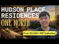 2 200 PSF at One-North I walked through Hudson Place so you don t have to