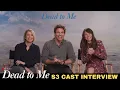 Download Lagu Dead to Me Season 3 Cast Interview- Linda Cardellini, James Marsden, \u0026 Liz Feldman