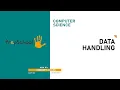 DAY 06 COMPUTER SCIENCE CBSE XI DATA HANDLING L3