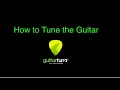 How to Tune the Guitar Using Guitartuna App