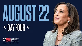 Democratic National Convention: Day 4 | Biden
