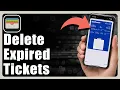 How To Delete Expired Tickets And Passes In Apple Wallet