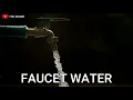 FAUCET WATER suara air keran