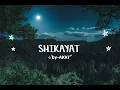 Shikayat-akki (Lyrics)