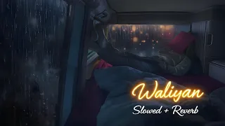 waaliyan waaliyan slowed reverb tely roye kini war harsh nussi viral song 2026 