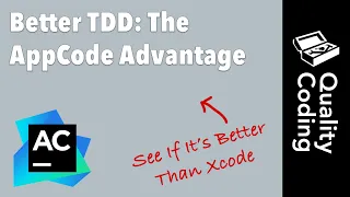 Better TDD The AppCode Advantage