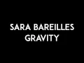 SARA BAREILLES Gravity