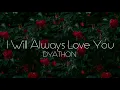 Download Lagu DYATHON - I Will Always Love You [Emotional Piano Music]