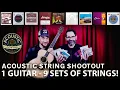 One Guitar 9 Sets Of Strings Can You Hear A Difference The Ultimate Acoustic String Comparison
