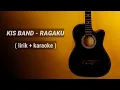 Download Lagu KIS BAND - RAGAKU (KARAOKE+LIRIK) // BALI / TEMBANG BALI