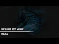 Big Sean - Wolves (Lyrics) ft. Post Malone