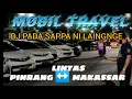 DJ PADA SAPPA NI LAINGNGE  | LINTAS MAKASSAR