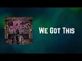 Lagu A Day To Remember - We Got This (Lyrics)