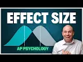 What is Effect Size AP Psychology