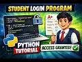 Build a Student Login System in Python Step-by-Step