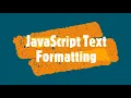 Day 8 Part 1 JavaScript Text formatting escape sequences