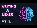 Coding A Lexer Part One