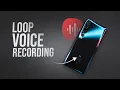 How to Loop Voice Recordings on Android tutorial
