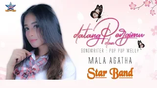 Lirik Lagu Mala Agatha - Datang Dan Pergimu