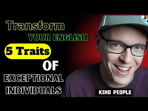 A1: lição de listening — Inglês Learning: 5 Traits of Good People 🌟 | Pensando Inglés