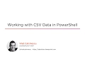 Course Working with CSV Data in PowerShell