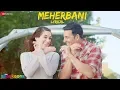 Download Lagu Meherbani - Lyrical - The Shaukeens | Akshay Kumar | Arko | Jubin Nautiyal